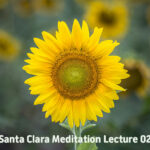Santa Clara Meditation Lecture 02