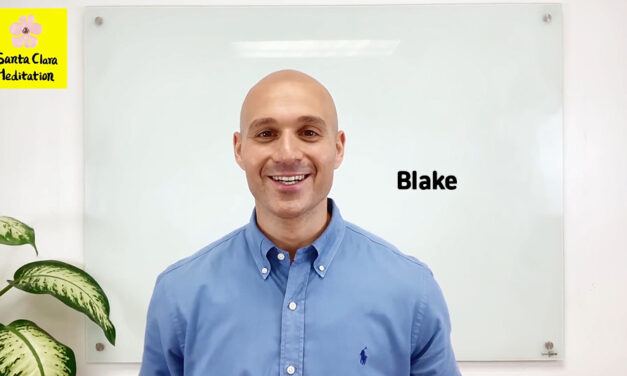 Santa Clara Meditation Lecture by Blake