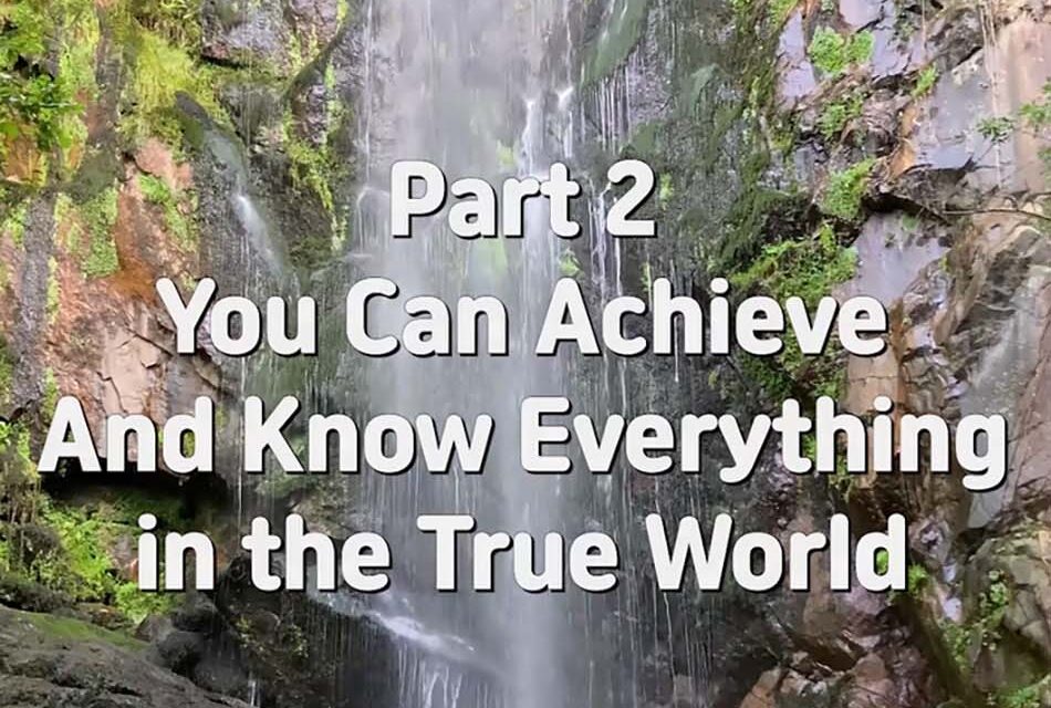 Master Woo Myung – Method to Live Well – Part 2 You Can Achieve And Know Everything in the True World