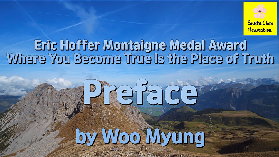 Master Woo Myung Book – Where You Become True Is the Place of Truth – Preface | Eric Hoffer Award