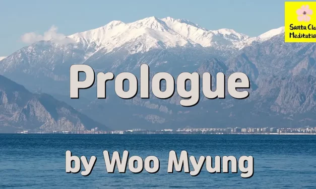 Master Woo Myung – Truth Verses – Prologue