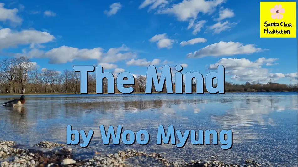 Master Woo Myung – Wisdom Verses – The Mind