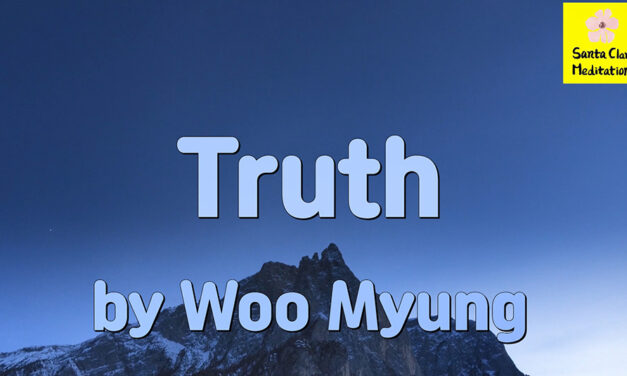 Master Woo Myung – How to Become Truth – Truth