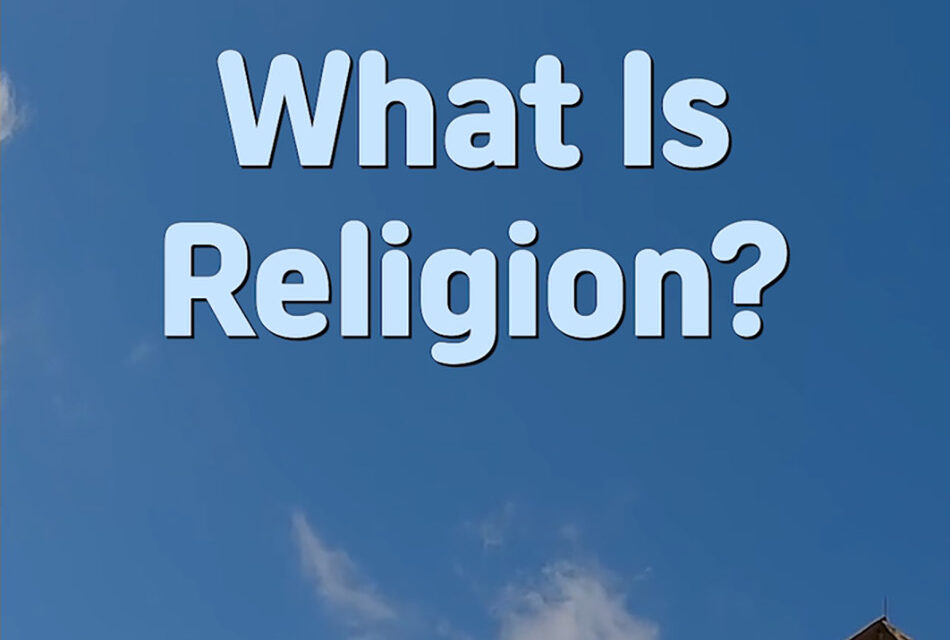 Master Woo Myung – Quote for Enlightenment – What Is Religion?