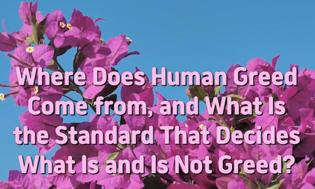 Master Woo Myung – Teachings of Truth – Where Does Human Greed Come from, and What Is the Standard That Decides What Is and Is Not Greed?