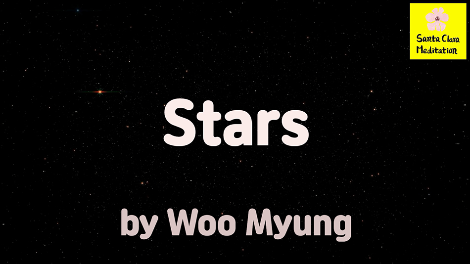 Master Woo Myung – Quote – Stars | Santa Clara Meditation