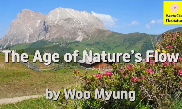 Master Woo Myung – How to Live Well – The Age of Nature’s Flow