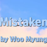 Master Woo Myung – Quote for Enlightenment – Mistaken | Santa Clara Meditation