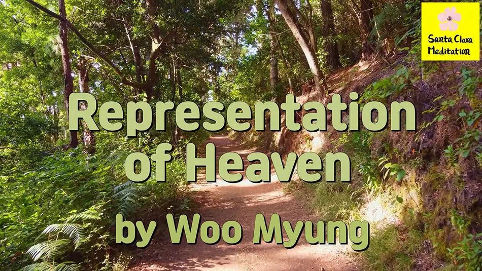 Master Woo Myung – Meditation Quote – Representations of Heaven