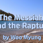 Master Woo Myung – Words of Wisdom – The Messiah and the Rapture | Santa Clara Meditation
