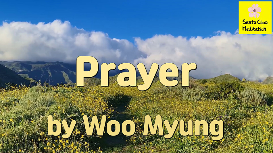 Master Woo Myung – How to Find God – Prayer