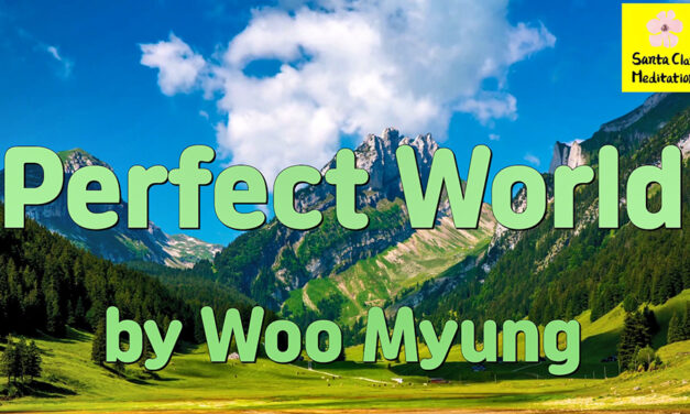 Master Woo Myung – Truth Writing – Perfect World