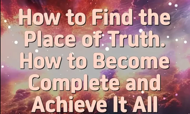 Master Woo Myung – Quote – How to Find the Place of Truth. How to Become Complete and Achieve It All