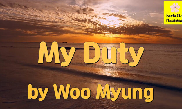 Master Woo Myung – Meditation Pioneer – My Duty