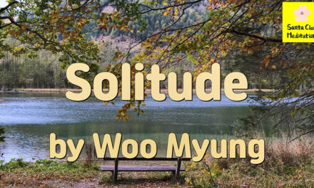 Master Woo Myung – Book – Nature’s Flow – Solitude | Santa Clara Meditation