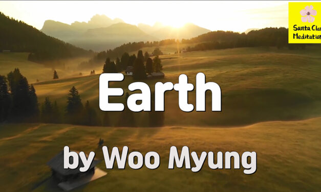 Master Woo Myung – Meditation Writing – Earth