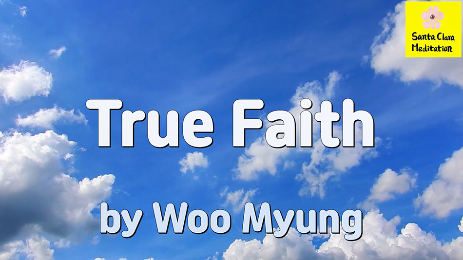 Master Woo Myung – Wisdom Writing – True Faith