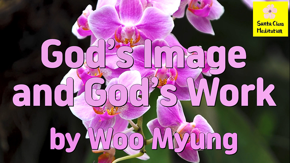 Master Woo Myung – Book – The Living Eternal World – God’s Image and God’s Work