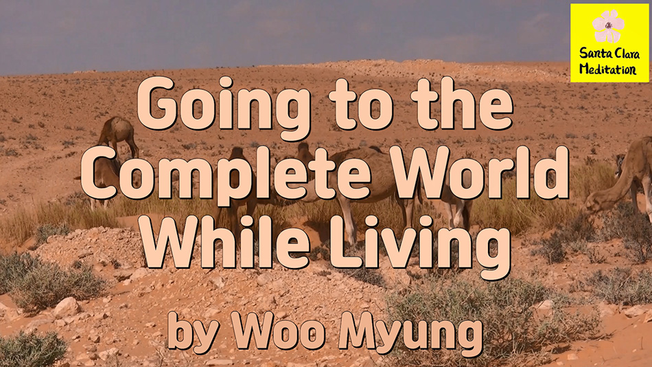 Master Woo Myung – Method to Live in Heaven – Going to the Complete World While Living