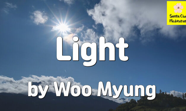 Master Woo Myung – Meditation Message – Light