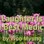 Master Woo Myung Advice for Healthy Living – Laughter Is the Best Medicine | Santa Clara Meditation