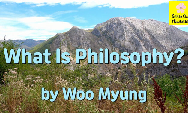 Master Woo Myung – Truth’s Answer – What Is Philosophy? | Santa Clara Meditation | #1 WSJ Bestseller?