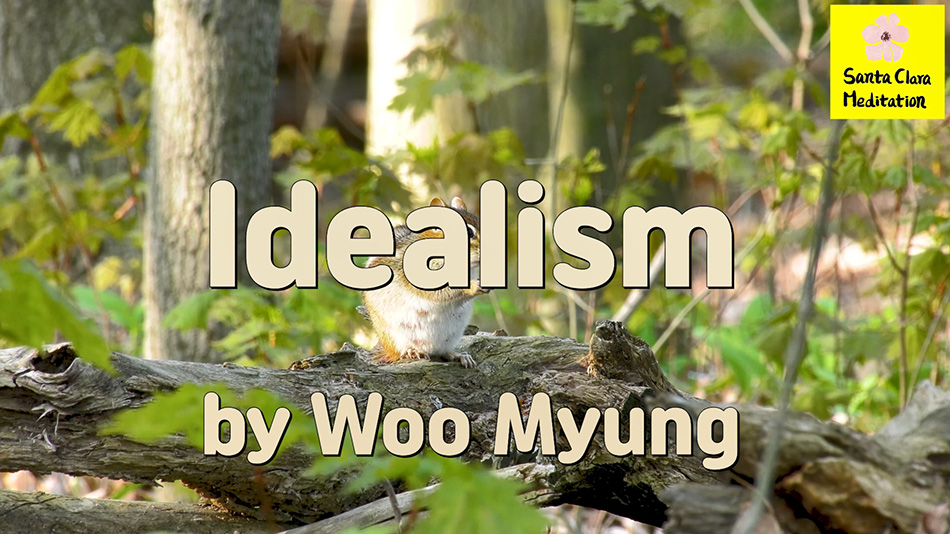 Master Woo Myung – Wisdom Writing – Idealism