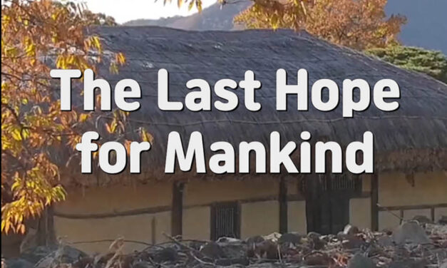 Master Woo Myung – Truth Message – The Last Hope for Mankind