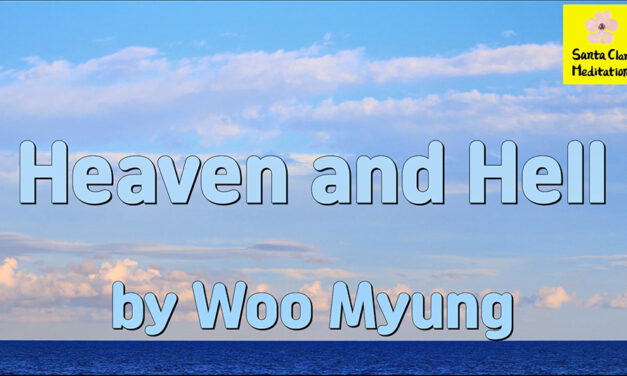 Master Woo Myung – Meditation Message – Heaven and Hell