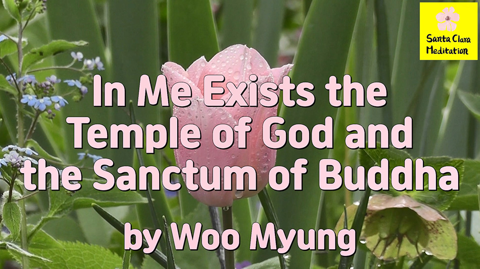 Master Woo Myung – Method to Find The Land of Bliss – In Me Exists the Temple of God and the Sanctum