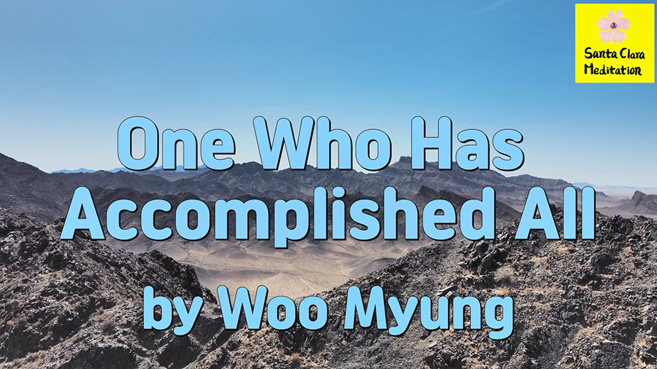 Master Woo Myung – How to Become Human Completion – One Who Has Accomplished All