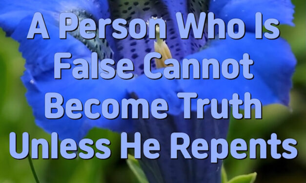 Master Woo Myung – Words – A Person Who Is False Cannot Become Truth Unless He Repents