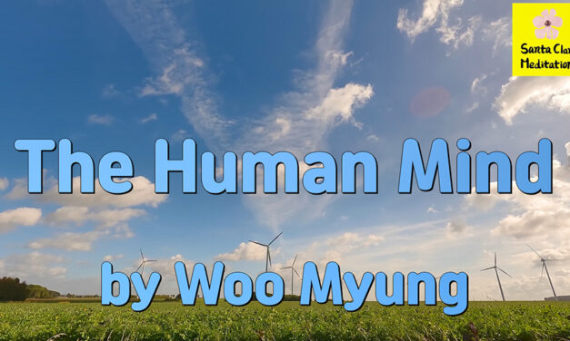 Master Woo Myung – Meditation Teachings – The Human Mind