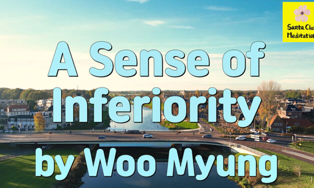 Master Woo Myung – Daily Life Advice – A Sense of Inferiority