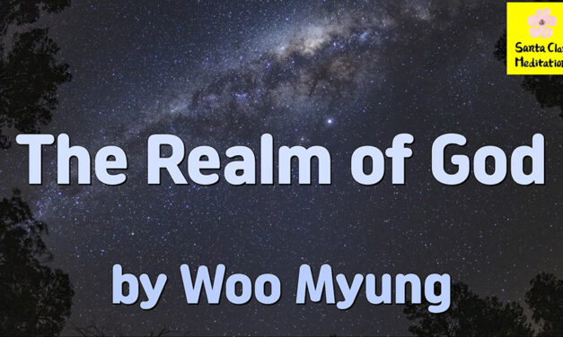 Master Woo Myung – Words of Enlightenment – The Realm of God