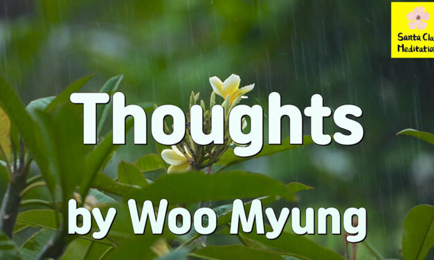 Master Woo Myung – Quote for Enlightenment – Thoughts