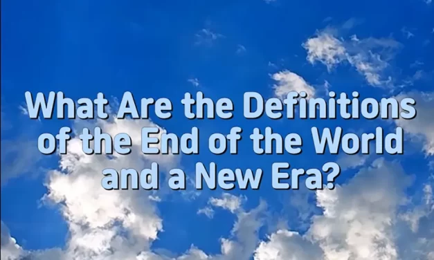 Master Woo Myung – Message – What Are the Definitions of the End of the World and a New Era?