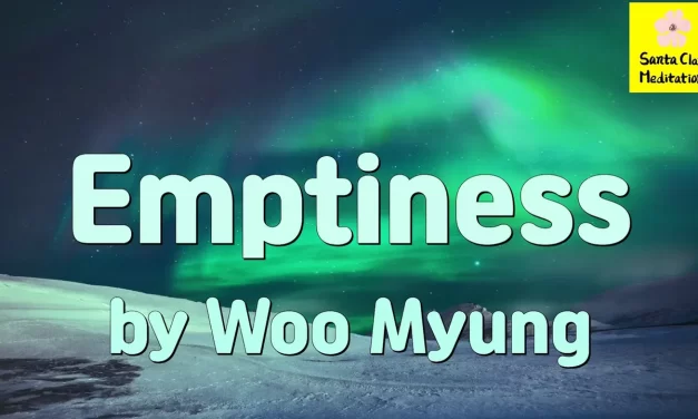 Master Woo Myung – Emptiness