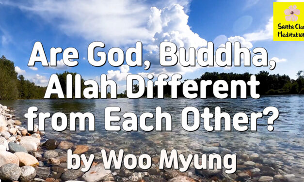 Master Woo Myung – Question & Answer – Are God, Buddha, Allah Different from Each Other?