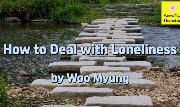 Master Woo Myung – Solution Through Wisdom – How to Deal with Loneliness