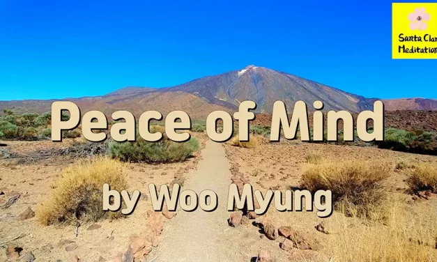 Master Woo Myung – Words of Wisdom – Peace of Mind