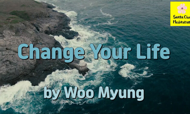 Master Woo Myung – Solution Through Truth – Change Your Life | Santa Clara Meditation