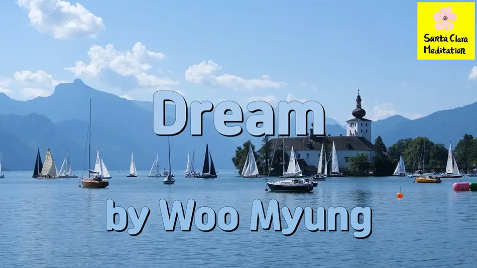 Master Woo Myung – Meditation Quote – Dream