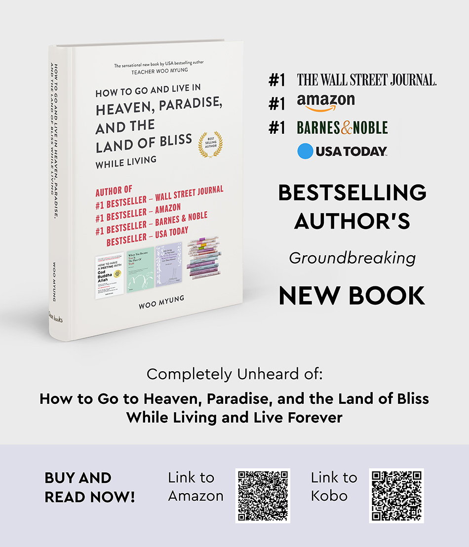 Master Woo Myung presents his latest book, How to Go to and Live in Heaven, Paradise, and the Land of Bliss While Living.