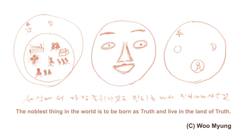 Teacher Woo Myung Illustration – The noblest thing in the world is to be born as Truth and live in the land of Truth.