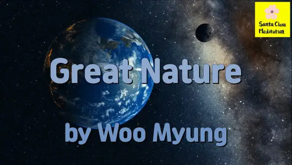 Master Woo Myung Book- The Way to Become a Person in Heaven While Living – Great Nature