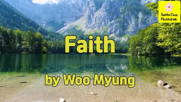 Master Woo Myung – Method to Know Truth – Faith